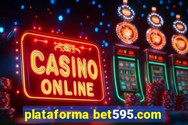 plataforma bet595.com